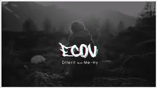 Diferit - ECOU (feat Me-Hy) Prod Me-Hy