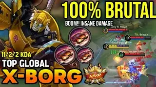 XBORG BEST BUILD 2022 | TOP GLOBAL XBORG GAMEPLAY | MOBILE LEGENDS✓