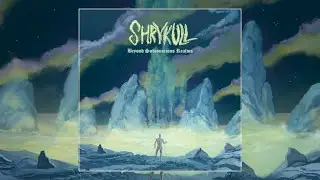 Shrykull - Beyond Subconscious Realms (Full Album) 2024