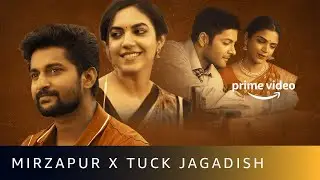 Varoon Song ft Nani, Ritu Varma | Mirzapur x Tuck Jagadish | Amazon Prime Video