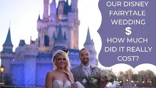 PLANNING OUR DISNEY FAIRYTALE WEDDING - DISNEY WEDDING COST, VENDORS, DO'S & DONT'S | DISNEY BRIDE