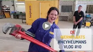 #HEYHEIJMANS VLOG #11 | DE WERKPLAATS