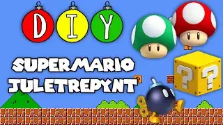 DIY SUPER MARIO JULETREPYNT