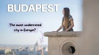 24 hours in Budapest, Hungary | Fisherman's Bastion, Parliament