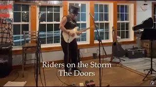 Riders on the Storm The Doors on Ron Kirn Custom Stratocaster looping on the fly with Boss RC 30