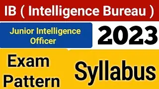intelligence bureau jio syllabus 2023 | IB junior intelligence officer exam pattern and syllabus |