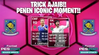 CARA MENDAPATKAN IKONIK P.CECH, F.LAMPARD ICONIC MOMENT CHELSEA PES 2021