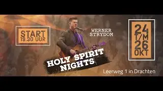 26 Oktober 2023 - Ev. Werner Strydom - Holy Spirit Nights
