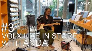 #3 VOLX LIVE IN STORE WITH ANDA PERDANA