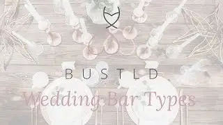 Wedding Bar Types