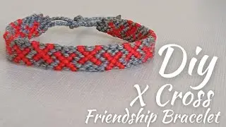X Cross Line DIY Friendship Bracelet.HandMade Bracelet.Easy Tutorial For Beginner. Gulnar
