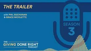 Giving Done Right podcast | S3 - The Trailer