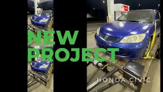 picked up a 2005 honda civic project