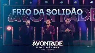 &Agrave; Vontade - FRIO DA SOLID&Atilde;O (Ao Vivo Em Recife/PE)