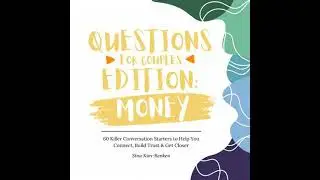 Questions for Couples Edition Money | 60 Killer Conversation Starters to Help You Connect, Build