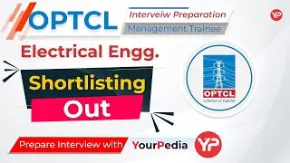 OPTCL MT Electrical Interview shortlisting out | Preparation & guidance with YourPedia