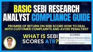 SEBI SCORES complaint dealing II SEBI Research Analyst compliance list