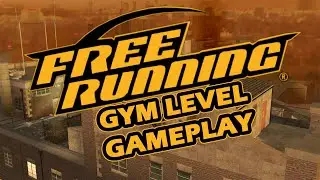 Free Running (2007) - Gym Level Gameplay