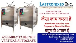 Autoclave Operation Made Easy! Table Top Rectangular Vertical Autoclave Demo in Hindi