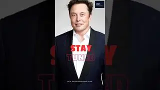 Elon Musk | An Inspiring Journey of a Visionary Entrepreneur | From Scratch to Scale | PSTUEC