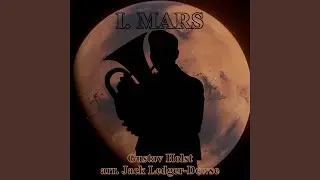 Mars (The Planets) (feat. Jack Ledger-Dowse)