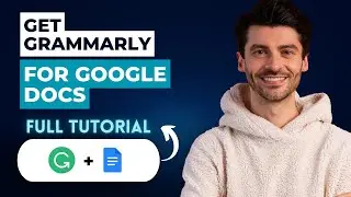 How to Get Grammarly for Google Docs [2026 Full Guide]
