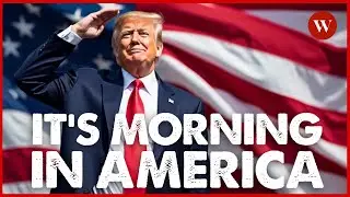 IT&rsquo;S MORNING IN AMERICA AGAIN