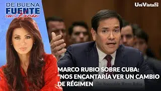 Marco Rubio sobre Cuba: 