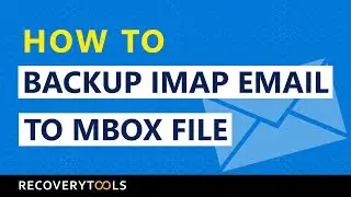 Learn how to backup IMAP emails to MBOX file format step-by-step