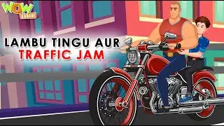 Lambu Tingu Aur Traffic Jam Ki Kahani | Lambu Tingu | Popular Hindi Stories | Kids Cartoon #jp