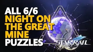Night on the Great Mine Honkai Star Rail All 6/6