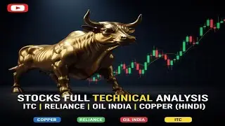 Big Move Coming? | ITC &ndash; Reliance &ndash; Oil India &ndash; Copper Technical Analysis 📈 #TechnicalAnalysis 