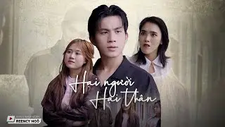 [SERIES PHIM NGẮN] - HẠI NGƯỜI HẠI THÂN | REENCY NGÔ OFFICIAL |