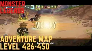 Monster Legends | Adventure Map Level 426 to 450 | 3 star