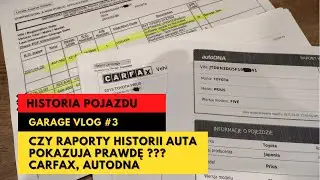 Garage Vlog #3 Historia Samochodu, Czy carfax, autoDNA prawdę ci powie ?!!!