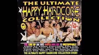 The Ultimate Happy Hardcore Collection (1996) - CD 1