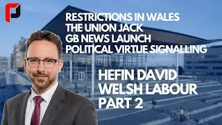 RESTRICTIONS in WALES, The flying of the UNION JACK in Wales, DIVISIVE POLITICS.   PART 2