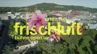 Posthof FrischLuft  Openair-Bühne 2021