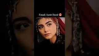 Fasadi Aurat Ghazal Hatun 😡 Evil Tricks To Make Bala Sad😔!! Kurulus Osman !! #shorts