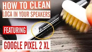 InvisShield True Fit Google Pixel 2 XL Speaker LOCA Cleaning Guide - UV Adhesive Solution