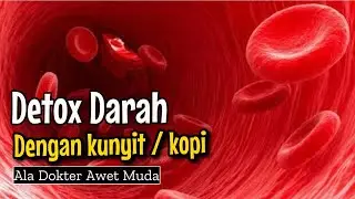 Membersihkan darah  Ala dokter awet mudah (Live TikTok)