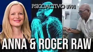 Dr. Roger Z&uacute;&ntilde;iga & Dr. Anna Brady-Estevez's full RAW Tridactyls DEBUNK reaction - Psicoactivo #791