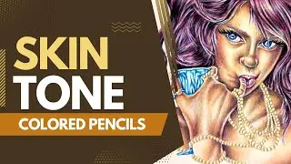 Gorgeous Skin Tone Recipe: Colored Pencils
