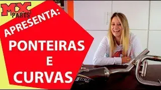 MX PARTS Apresenta: Ponteiras e Curvas