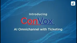ConVox AI Omnichannel with Ticketing | Now in the United Kingdom - || deepijatel.com