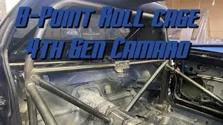 4th Gen F-Body Camaro 8-Point Roll Cage Fabrication