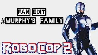 RoboCop 2 Fan Edit