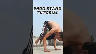 Frog stand Tutorial #shorts #tutorial #calisthenics #skills #frogstand