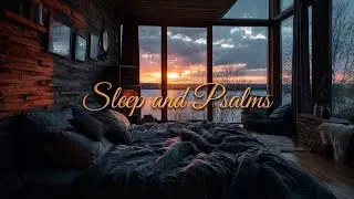 Stress Relief Music with Psalms | Warm Ambience for Better Sleep