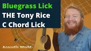 THE Tony Rice C Chord Lick - Bluegrass Guitar Lesson